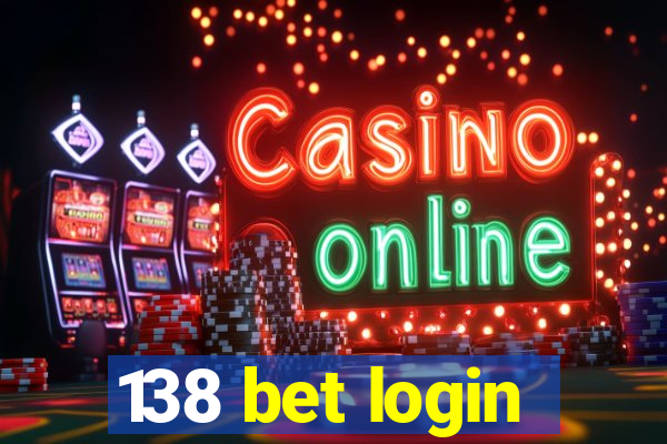 138 bet login